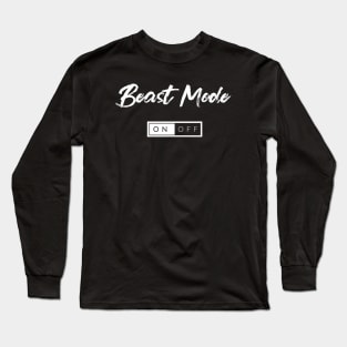 Beast Mode ON Long Sleeve T-Shirt